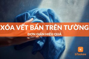 cách xóa vết bẩn trên tường