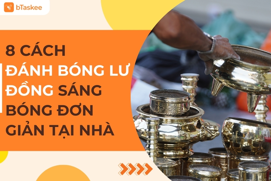 cách đánh bóng lư đồng