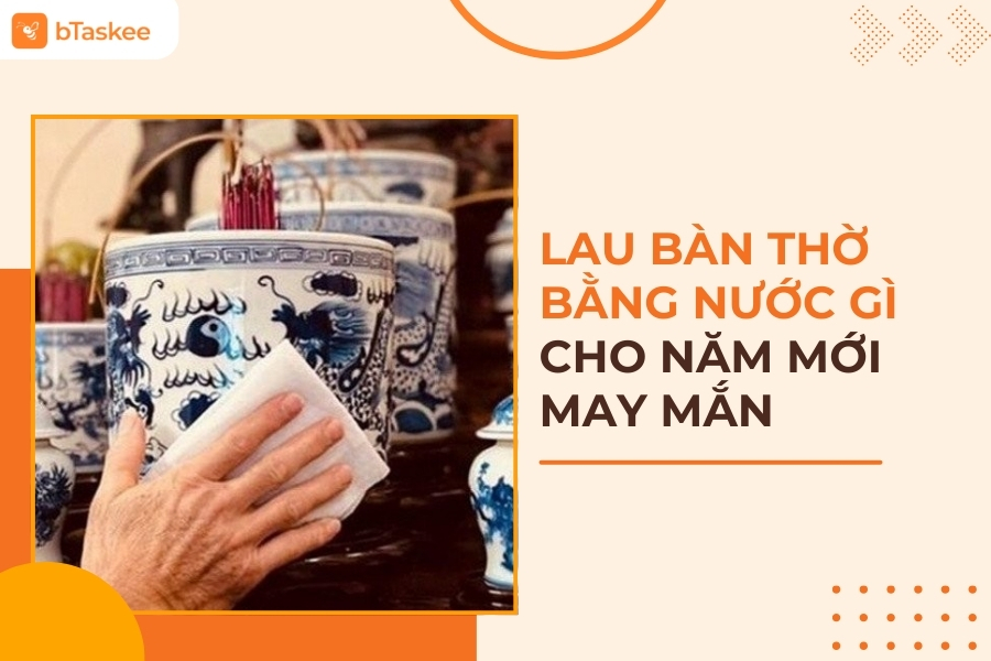 lau bàn thờ bằng nước gì