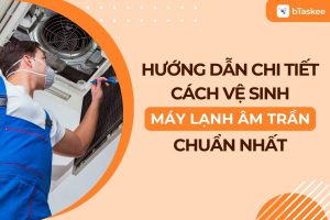 vệ sinh máy lạnh âm trần