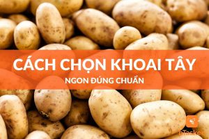 Cách chọn khoai tây ngon