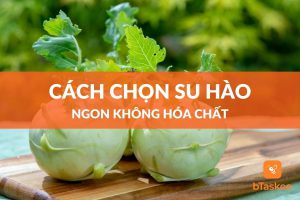 cach-chon-su-hao-ngon