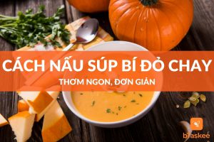 Cách nấu súp bí đỏ chay