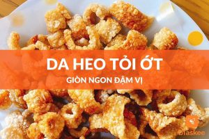 Da heo chiên tỏi ớt