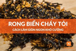 cach-lam-rong-bien-chay-toi-gion-ngon-kho-cuong