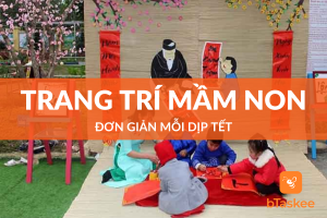 Trang trí lớp học mầm non