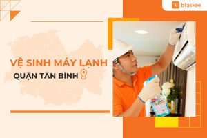 Vệ sinh máy lạnh quận Tân Bình