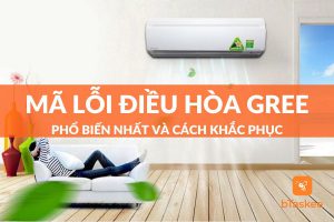 mã lỗi điều hòa gree