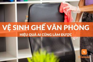 vệ sinh ghế văn phòng