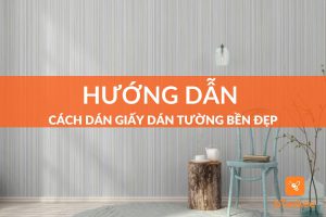 cách dán giấy dán tường