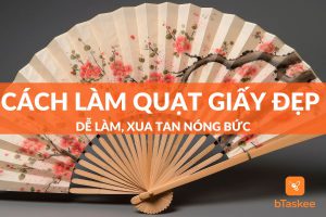 Cách Làm Quạt Giấy Đẹp, Dễ Làm, Xua Tan Nóng Bức