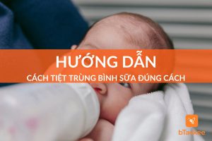 Bình sữa sử dụng hằng ngày và cần khử trùng thường xuyên