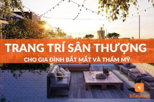 Hướng dẫn trang trí sân thượng đẹp mắt