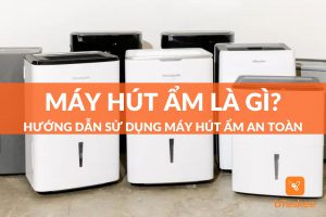 Hướng dẫn sử dụng máy hút ẩm đơn giản