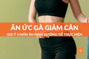 Ăn ức gà giảm cân