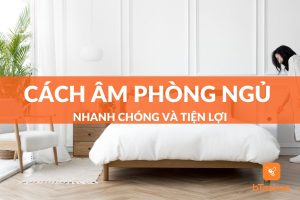 cách âm phòng ngủ