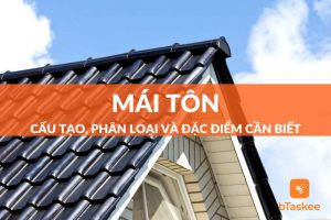 Đặc điểm của mái tôn