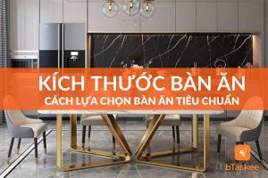 kích thước bàn ăn chuẩn đẹp