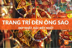 cách trang trí đèn ông sao đẹp nhất