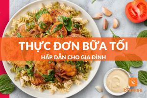 thực đơn bữa tối ngon hấp dẫn