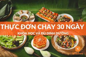 thực đơn chay 30 ngày khoa học và đủ dinh dưỡng