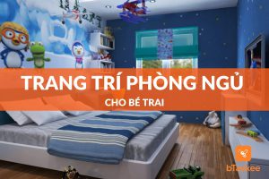 40+ Mẫu Thiết Kế Trang Trí Phòng Ngủ Cho Bé Trai Đẹp Nhất 2023