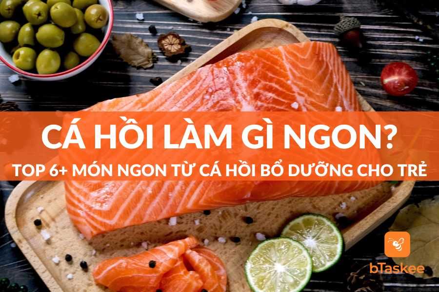 cá hồi làm gì ngon cho bé