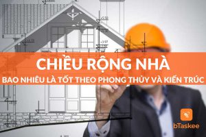 Chiều rộng nhà bao nhiêu là tốt theo phong thủy nhà ở