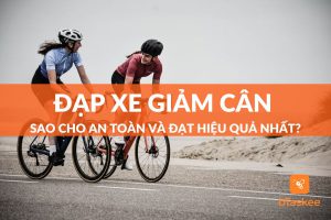 Đạp xe giảm cân sao cho an toàn và đạt hiệu quả nhất?