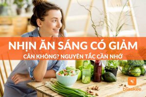 [Thực hư câu chuyện] nhịn ăn sáng có giảm cân không?