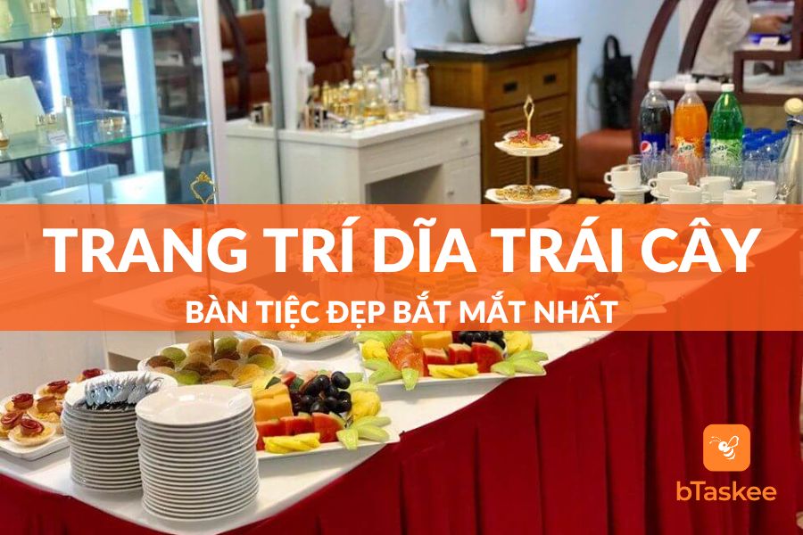 Top 25+ mẫu trang trí dĩa trái cây bàn tiệc đẹp nhất 2023