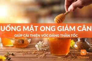 Bật mí top 14 cách uống mật ong giảm cân thần tốc 2023