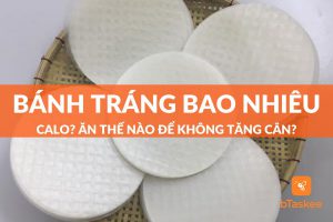 bánh tráng bao nhiêu calo