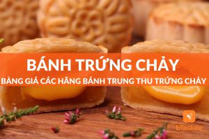 Bánh trung thu trứng chảy lava hiệu nào ngon?