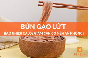 bún gạo lứt bao nhiêu calo