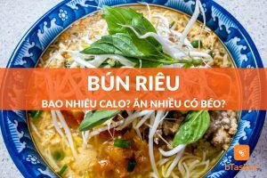 bún riêu bao nhiêu calo? ăn nhiều có mập (béo) không?