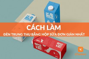 cách làm đèn trung thu bằng hộp sữa