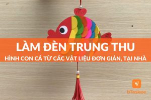 cách làm đèn trung thu hình con cá