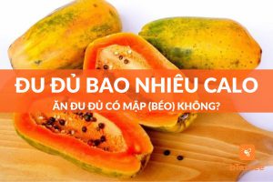 đu đủ bao nhiêu calo