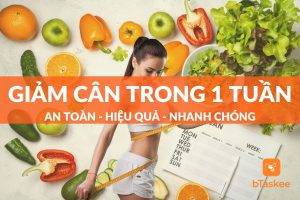 Tiết lộ 15 cách giảm cân trong 1 tuần hiệu quả nhất