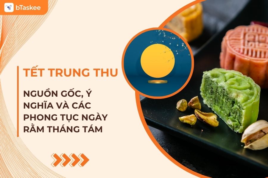 Tết Trung Thu: Nguồn Gốc, Ý Nghĩa Và Các Phong Tục