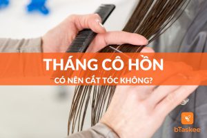 tháng cô hồn có nên cắt tóc không