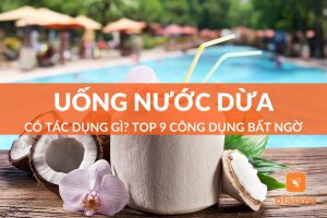 uống nước dừa có tác dụng gì