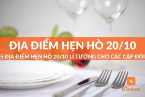 địa điểm hẹn hò 20/10