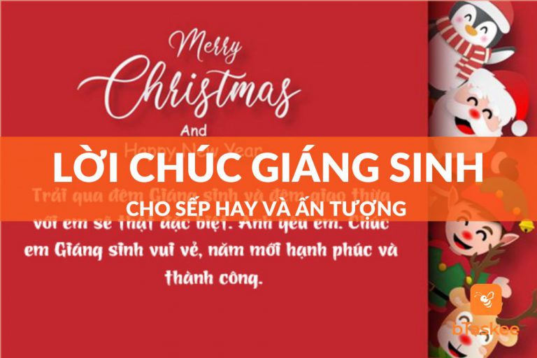 Gợi Ý 20+ Lời Chúc Giáng Sinh Cho Sếp Hay Và Ấn Tượng bTaskee