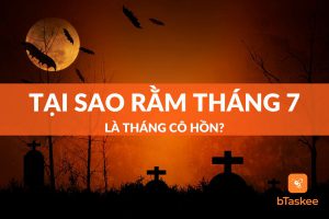 Tại sao rằm tháng 7 là tháng cô hồn?