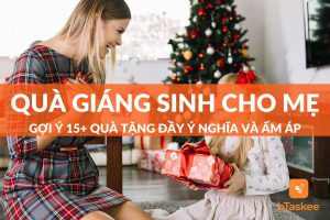 tặng quà Giáng Sinh cho mẹ