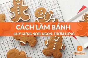 cách làm bánh quy gừng noel