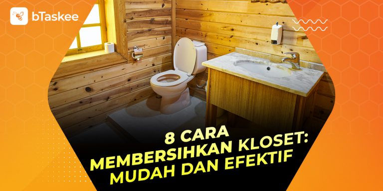 Cara membersihkan kloset.