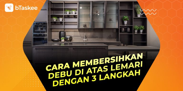 Cara membersihkan debu di atas lemari